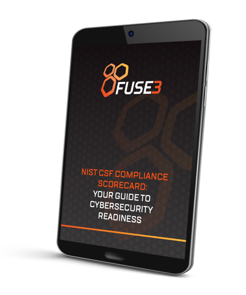 BOOST YOUR CYBERSECURITY WITH OUR NIST CSF COMPLIANCE SCORECARD